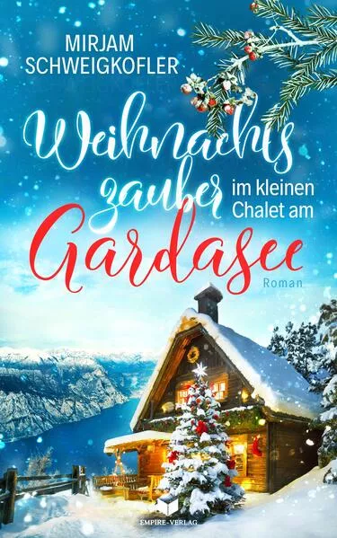 Weihnachtszauber im kleinen Chalet am Gardasee</a>