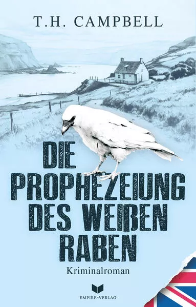 Cover: Die Prophezeiung des weißen Raben