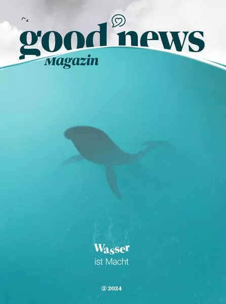 Cover: Good News Magazin (Ausgabe 24/2)