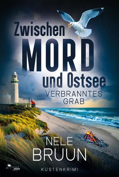 Verbranntes Grab (Zwischen Mord und Ostsee - Küstenkrimi 8)