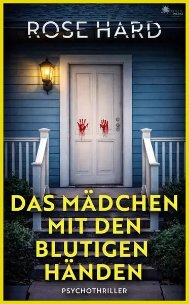 Das Mädchen mit den blutigen Händen