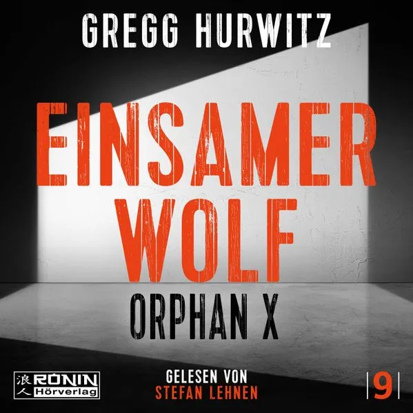 Cover: Einsamer Wolf. Ein Orphan X Thriller von Gregg Hurwitz