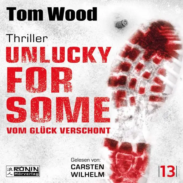 Unlucky for Some – Vom Glück verschont. Ein Fehler. Tausend Feinde.