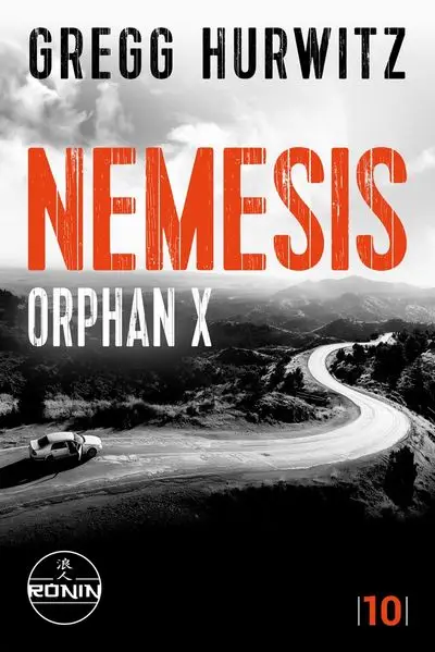 Nemesis. Ein Orphan X Thriller von Gregg Hurwitz