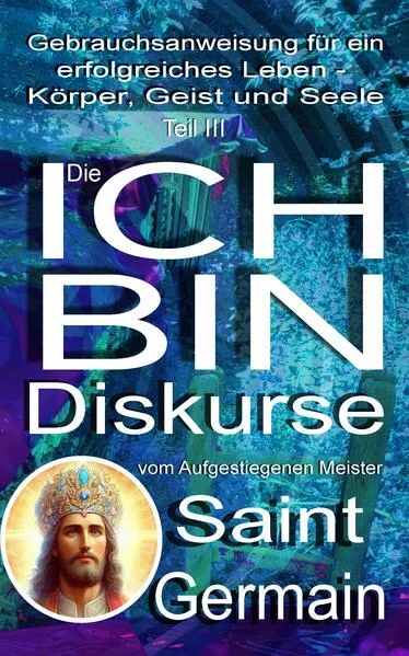 Die ICH BIN Diskurse