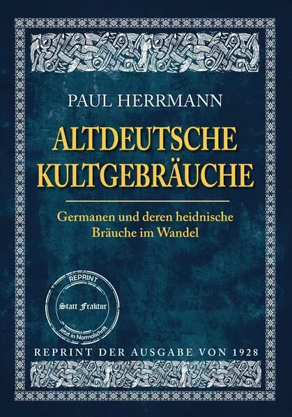 Cover: ALTDEUTSCHE KULTGEBRÄUCHE