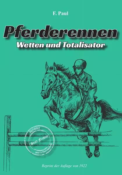 Cover: Pferderennen Wetten und Totalisator