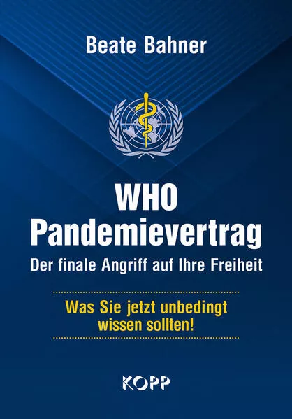 WHO-Pandemievertrag: Der finale Angriff auf Ihre Freiheit</a>