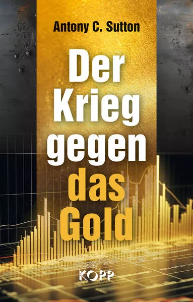 Der Krieg gegen das Gold</a>