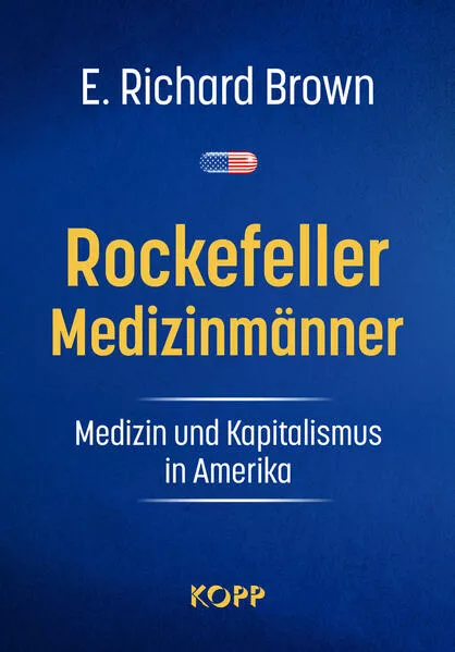 Rockefeller-Medizinmänner</a>