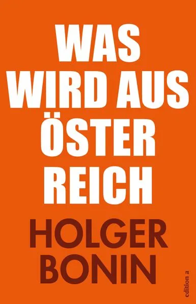Was wird aus Österreich?