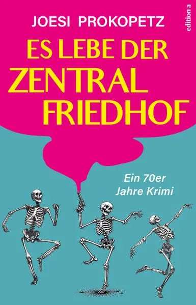Es lebe der Zentralfriedhof