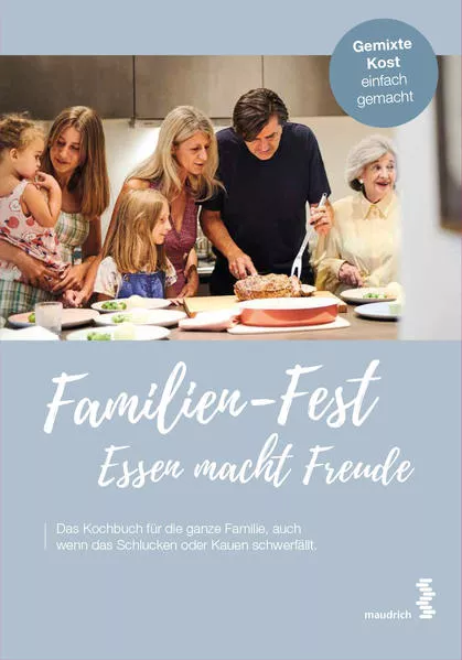 Cover: Familien-Fest. Essen macht Freude
