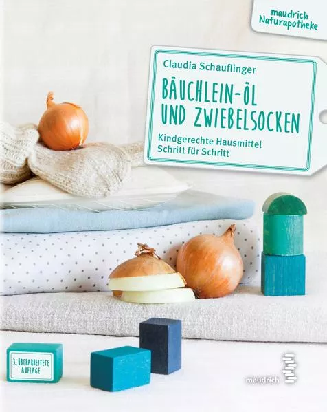Cover: Bäuchlein-Öl und Zwiebelsocken
