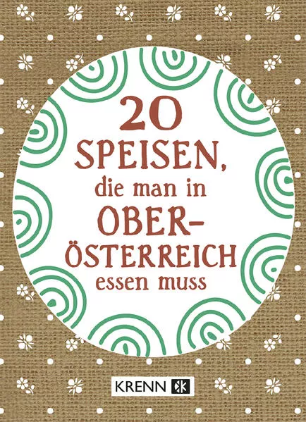 Cover: 20 Speisen, die man in Oberösterreich essen muss