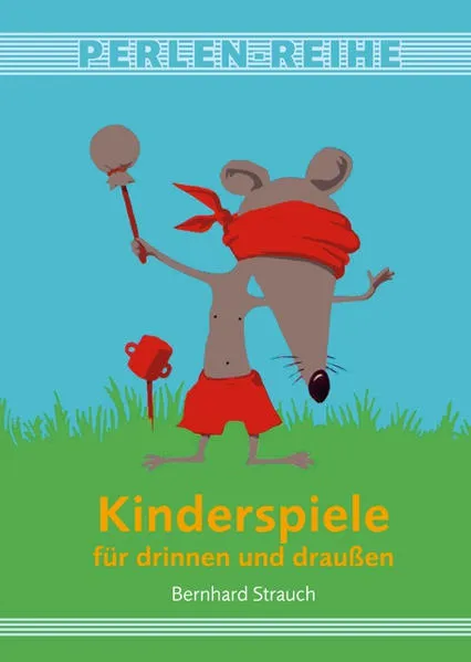 Cover: Kinderspiele für drinnen und draußen