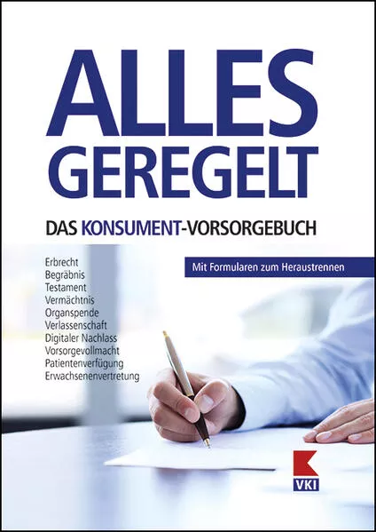 Cover: Alles geregelt. Das KONSUMENT-Vorsorgebuch