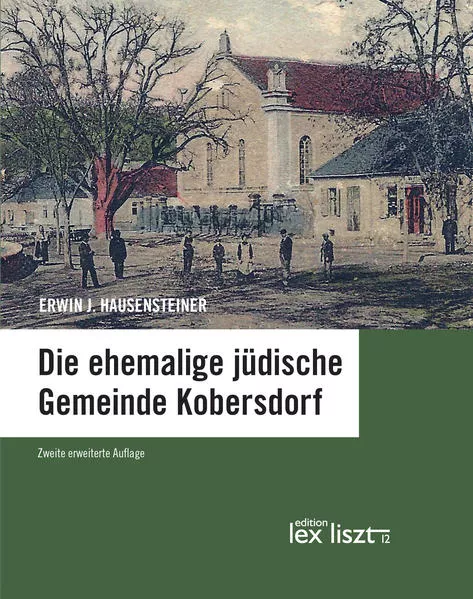 Cover: Die ehemalige jüdische Gemeinde Kobersdorf