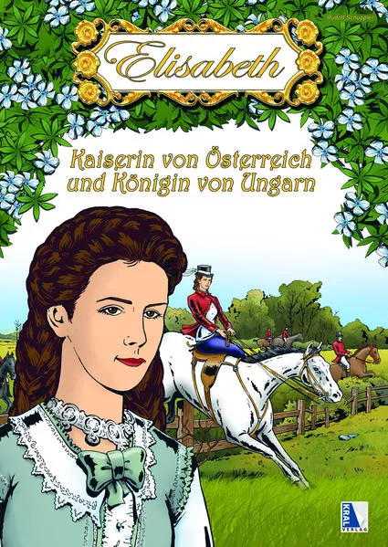 Cover: Elisabeth - Kaiserin von Österreich und Königin von Ungarn
