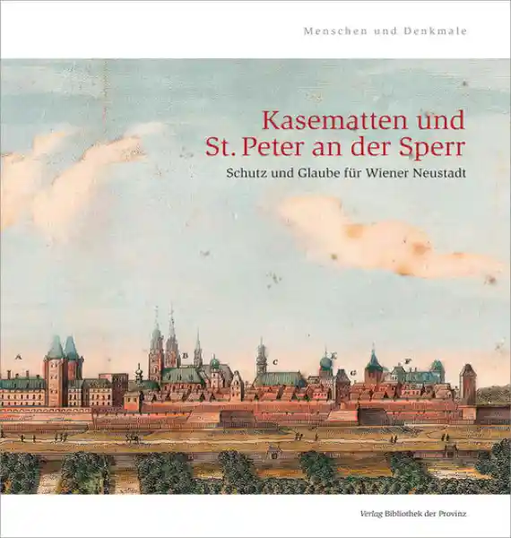 Cover: Kasematten und St. Peter an der Sperr