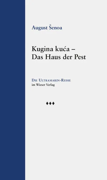 Cover: Kugina kuća – Das Haus der Pest