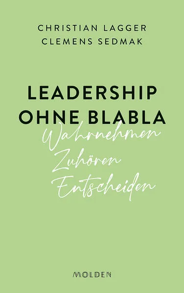 Cover: Leadership ohne Blabla