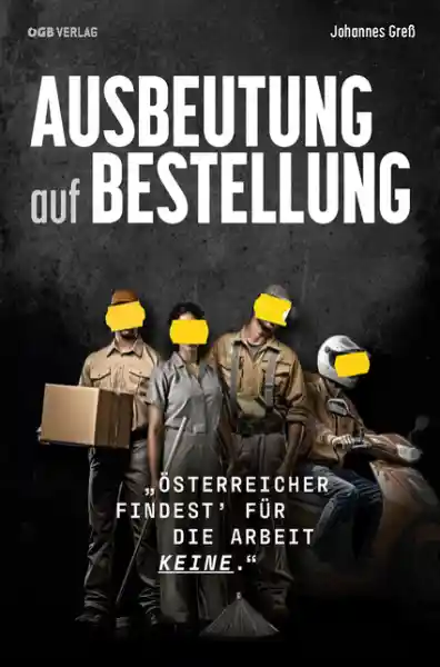 Cover: Ausbeutung auf Bestellung