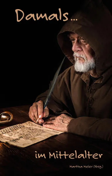 Damals ... im Mittelalter