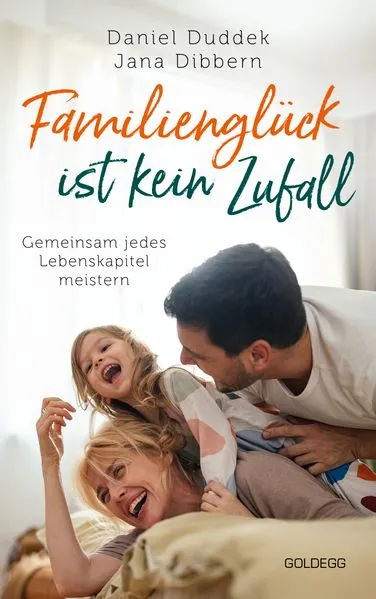 Cover: Familienglück ist kein Zufall