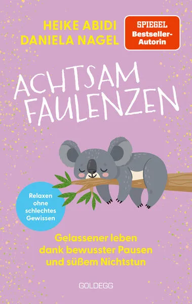 Achtsam faulenzen