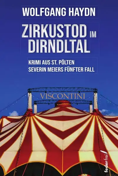 Cover: Zirkustod im Dirndltal