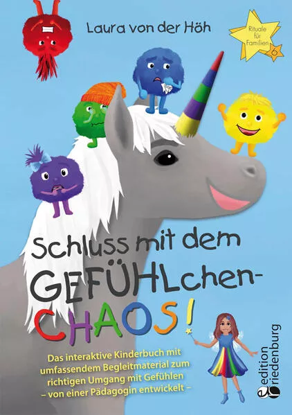 Schluss mit dem GEFÜHLchen-Chaos! Das interaktive Kinderbuch mit umfassendem Begleitmaterial zum richtigen Umgang mit Gefühlen * von einer Pädagogin entwickelt *</a>