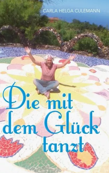 Die mit dem Glück tanzt</a>