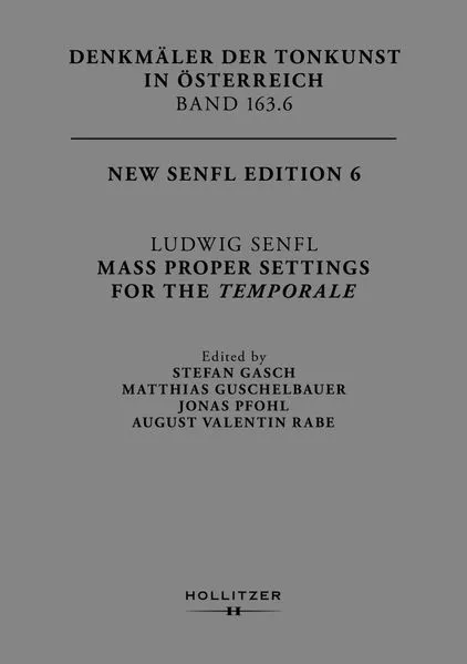 Ludwig Senfl: Mass Proper Settings for the Temporale