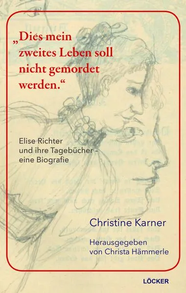Cover: "Dies mein zweites Leben soll nicht gemordet werden"