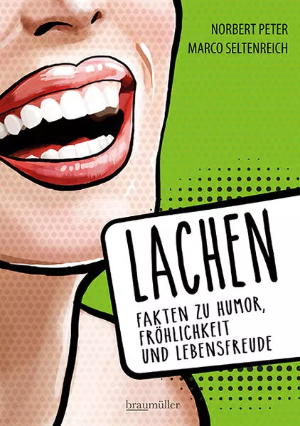 Cover: Lachen - Fakten zu Humor, Fröhlichkeit und Lebensfreude