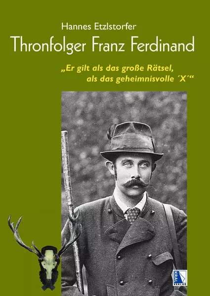 Thronfolger Franz Ferdinand</a>