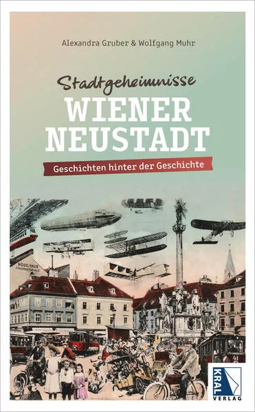 Cover: Stadtgeheimnisse Wiener Neustadt