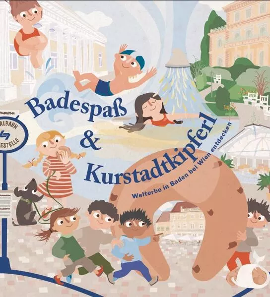 Cover: Badespaß und Kurstadtkipferl