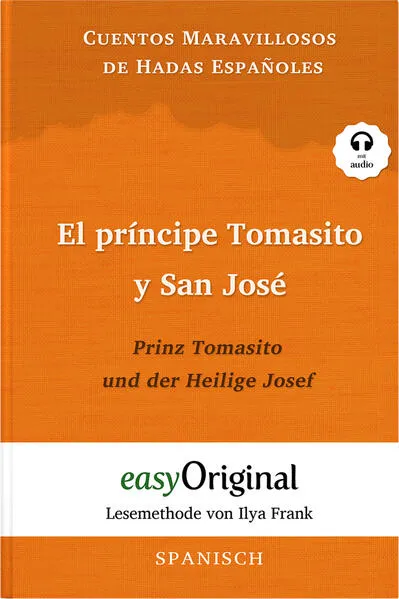 Cover: El príncipe Tomasito y San José / Prinz Tomasito und der Heilige Josef (Buch + Audio-CD) - Lesemethode von Ilya Frank - Zweisprachige Ausgabe Spanisch-Deutsch