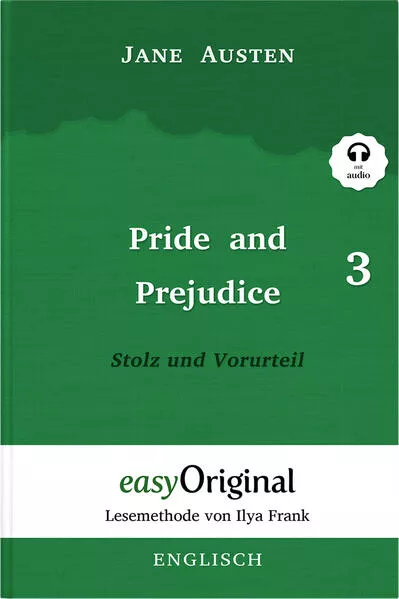 Cover: Pride and Prejudice / Stolz und Vorurteil - Teil 3 Hardcover (Buch + MP3 Audio-CD) - Lesemethode von Ilya Frank - Zweisprachige Ausgabe Englisch-Deutsch