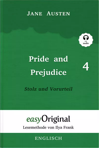 Cover: Pride and Prejudice / Stolz und Vorurteil - Teil 4 Hardcover (Buch + MP3 Audio-CD) - Lesemethode von Ilya Frank - Zweisprachige Ausgabe Englisch-Deutsch