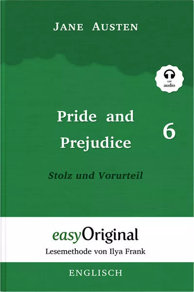 Cover: Pride and Prejudice / Stolz und Vorurteil - Teil 6 Hardcover (Buch + MP3 Audio-CD) - Lesemethode von Ilya Frank - Zweisprachige Ausgabe Englisch-Deutsch