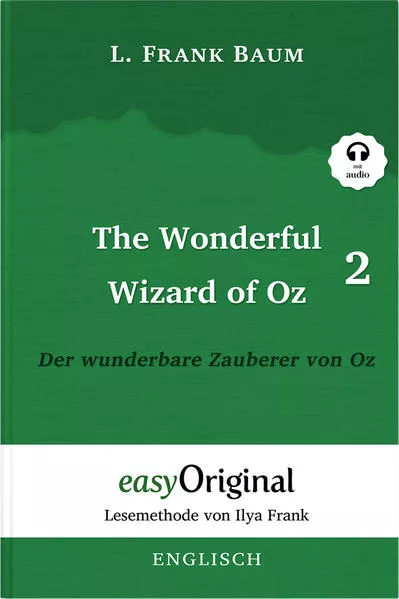 Cover: The Wonderful Wizard of Oz / Der wunderbare Zauberer von Oz - Teil 2 (mit kostenlosem Audio-Download-Link)