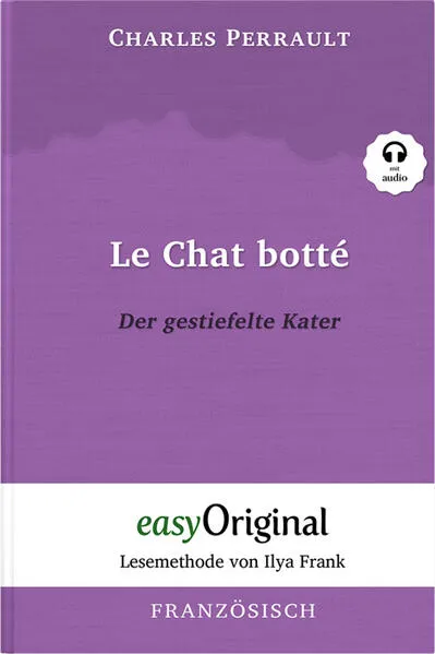 Cover: Le Chat botté / Der gestiefelte Kater (Buch + Audio-CD) - Lesemethode von Ilya Frank - Zweisprachige Ausgabe Französisch-Deutsch