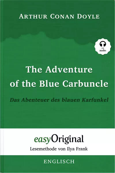 Cover: The Adventure of the Blue Carbuncle / Das Abenteuer des blauen Karfunkel (Buch + Audio-Online) - Lesemethode von Ilya Frank - Zweisprachige Ausgabe Englisch-Deutsch