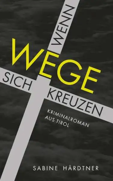 Cover: Wenn Wege sich kreuzen