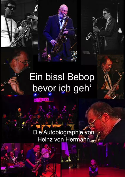 Cover: Ein bissl Bebop bevor ich geh'