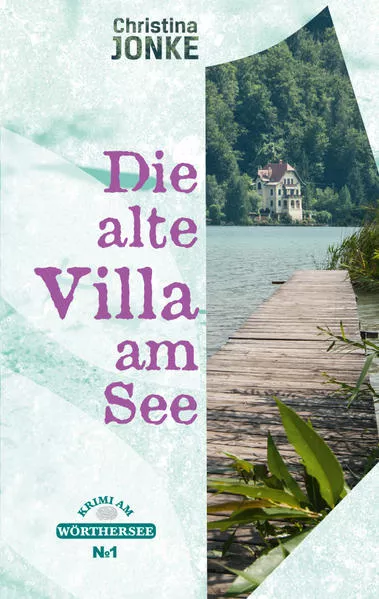 Cover: Die alte Villa am See