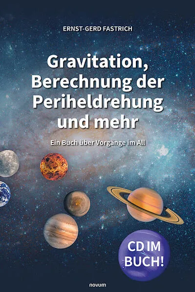 Gravitation, Berechnung der Periheldrehung und mehr</a>